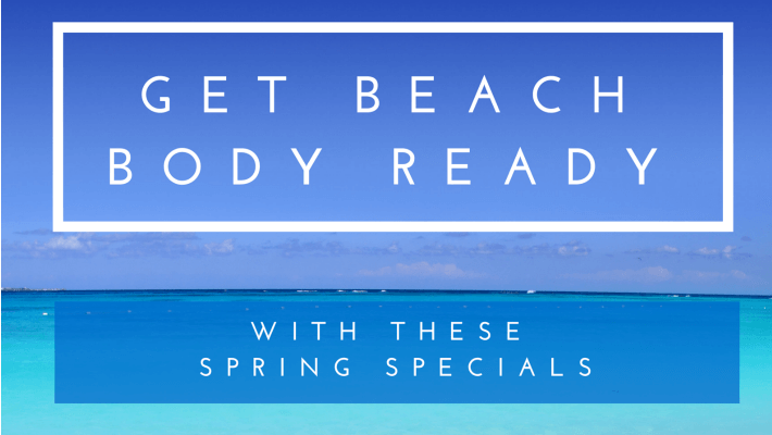 As soon as the warmer weather hits, we’re thinking about bringing tank tops out and laying out on the beach. Get beach body ready with these specials.