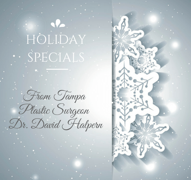 Treat Yourself With Holiday Season Specials From Tampa Plastic Surgeon Dr. David Halpern