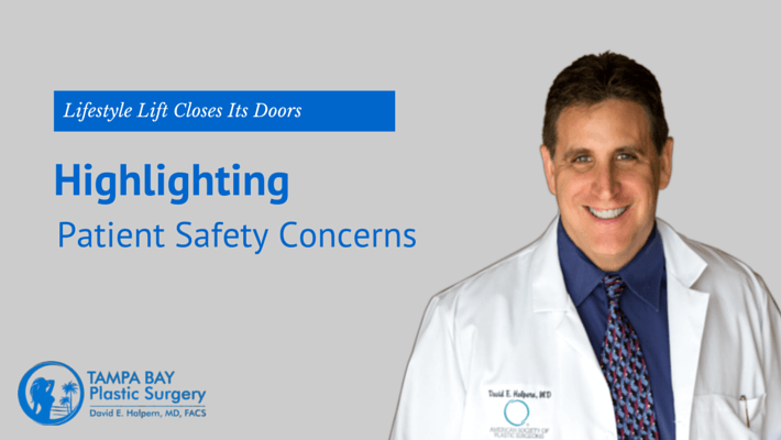 Recently we learned Lifestyle Lift is closing 40 of its plastic surgery centers. Dr. David Halpern cautions patients to watch out for the these red flags.